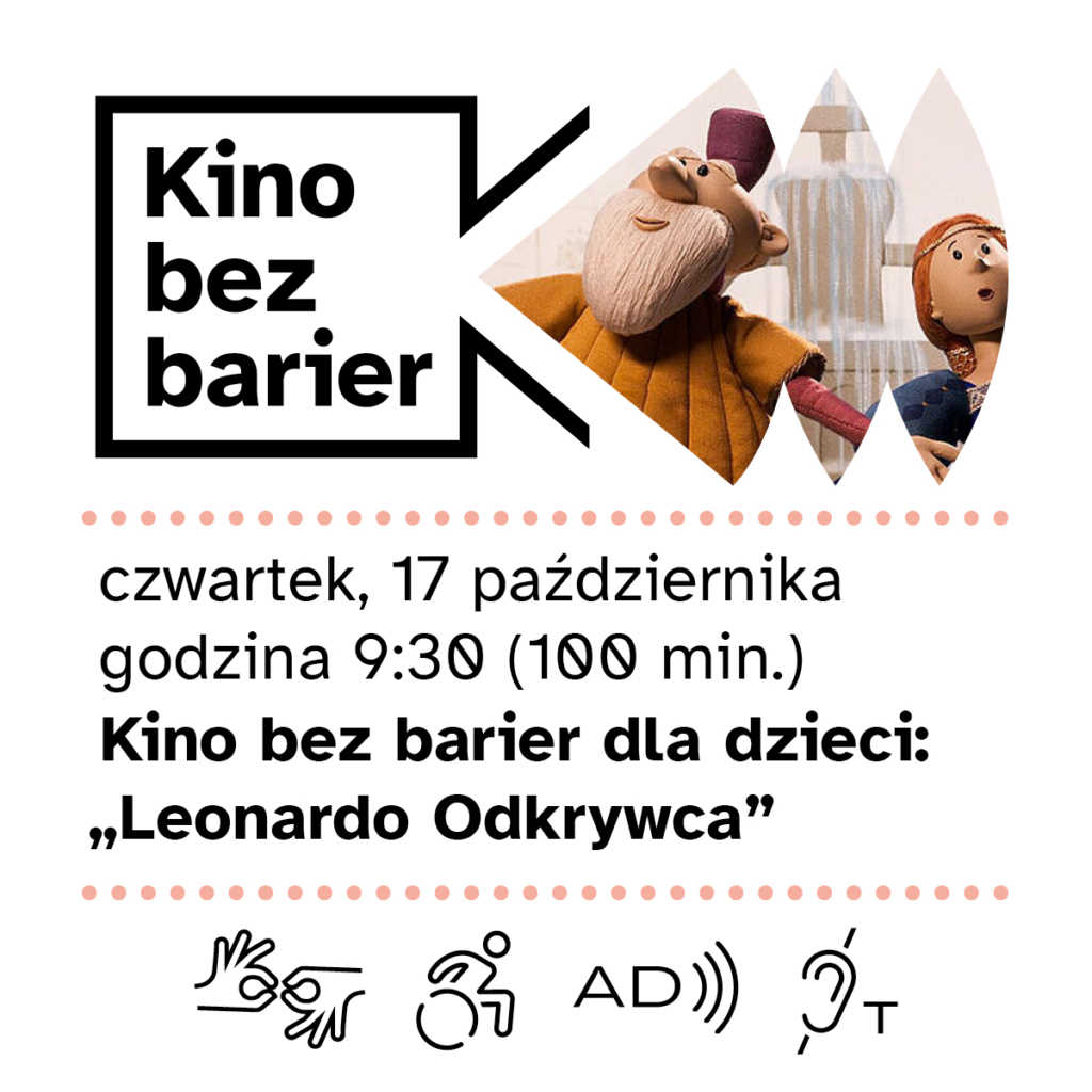 Kolorowa grafika. Logo Kina bez barier i napisy: czwartek, 17 października, godzina 9:30. Kino bez barier dla dzieci: 