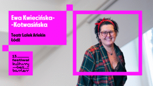 Uśmiechnięta Ewa Kwiecińska-Kotwasińska. Logotyp Festiwalu Kultury bez Barier.