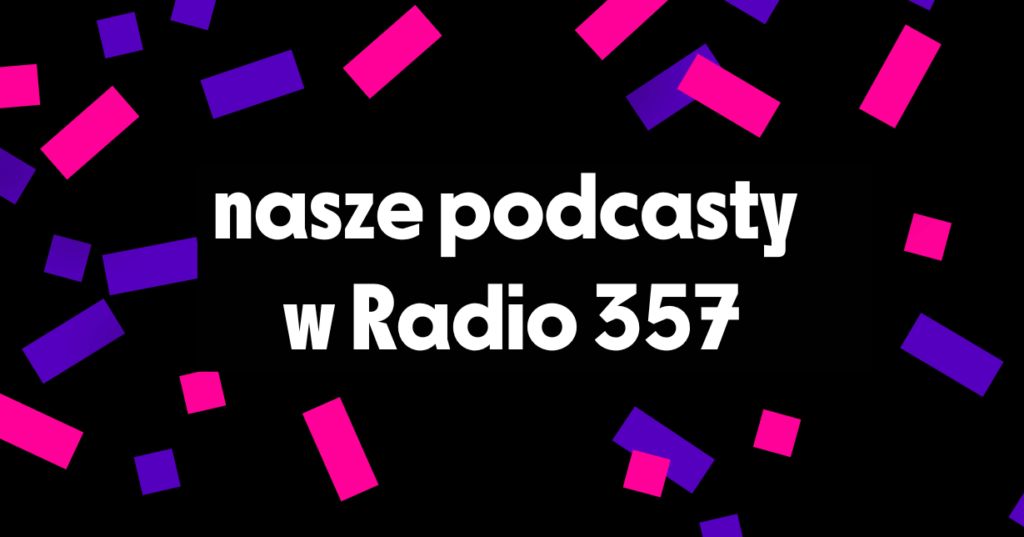 Baner aktualności o podcastach w radio 357